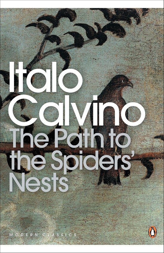 Cover for Italo Calvino · The Path to the Spiders' Nests - Penguin Modern Classics (Paperback Bog) (2009)