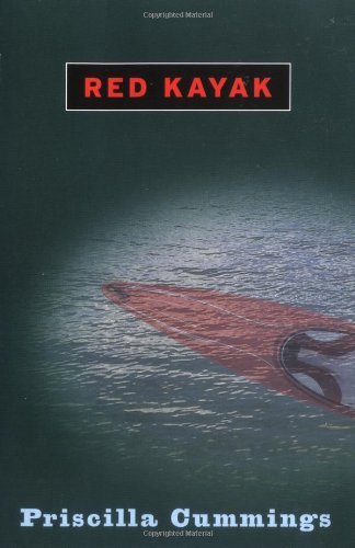 Cover for Priscilla Cummings · Red Kayak (Paperback Book) [Reprint edition] (2006)