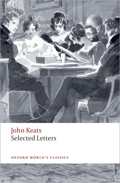 Cover for John Keats · Selected Letters - Oxford World's Classics (Paperback Book) (2009)