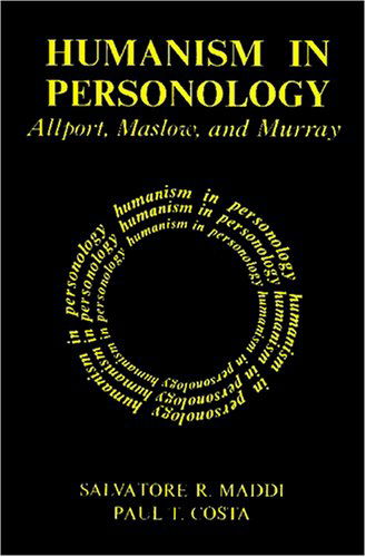 Humanism in Personology: Allport, Maslow, and Murray - Paul Costa - Books - Taylor & Francis Inc - 9780202361734 - November 30, 2007