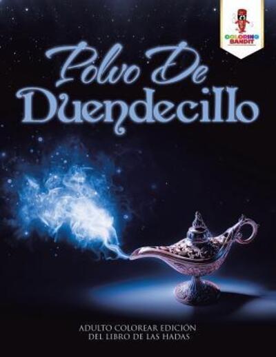 Cover for Coloring Bandit · Polvo De Duendecillo (Paperback Book) (2017)