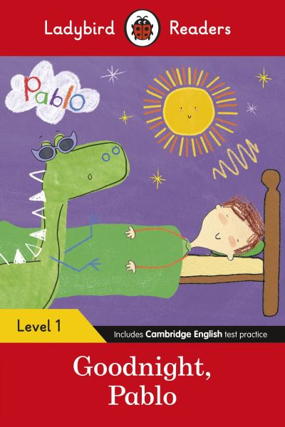 Cover for Ladybird · Ladybird Readers Level 1 - Pablo - Goodnight Pablo (ELT Graded Reader) - Ladybird Readers (Paperback Book) (2022)