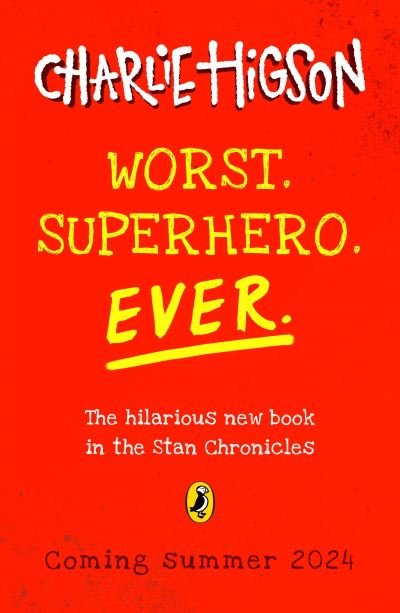 Cover for Charlie Higson · Worst. Superhero. Ever - Worst. Holiday. Ever. (Paperback Bog) (2024)