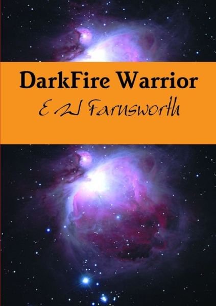 Cover for E W Farnsworth · DarkFire Warrior (Taschenbuch) (2018)