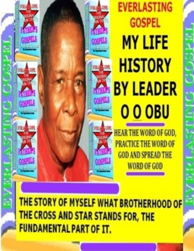 Cover for Leader Olumba Olumba Obu · My Life History by Leader o o Obu (Book) (2019)