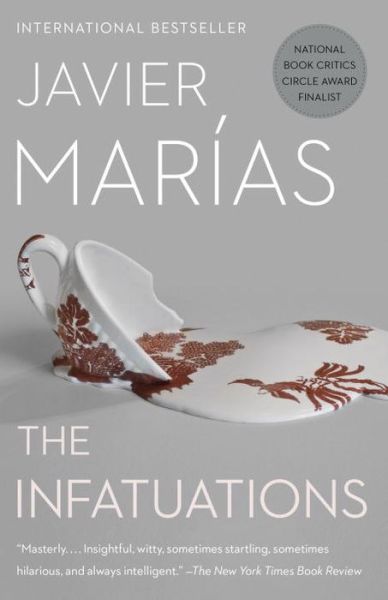 Cover for Javier Marias · The Infatuations (Vintage International) (Paperback Book) [Reprint edition] (2014)