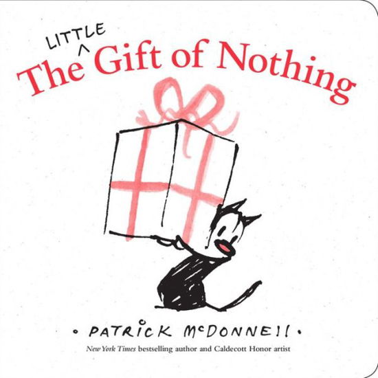 Cover for Patrick Mcdonnell · The Little Gift of Nothing (Inbunden Bok) (2016)