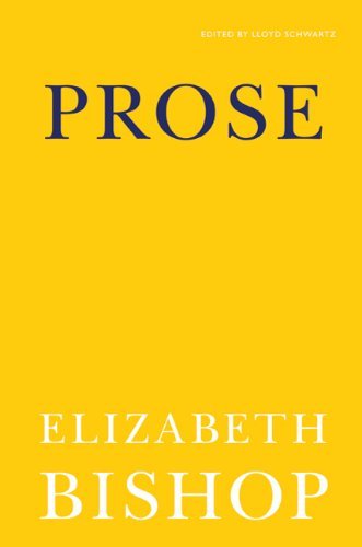 Cover for Elizabeth Bishop · Prose (Paperback Book) [Reissue edition] (2011)