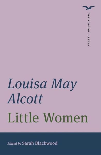 Cover for Louisa May Alcott · Little Women (The Norton Library) - The Norton Library (Paperback Book) (2025)