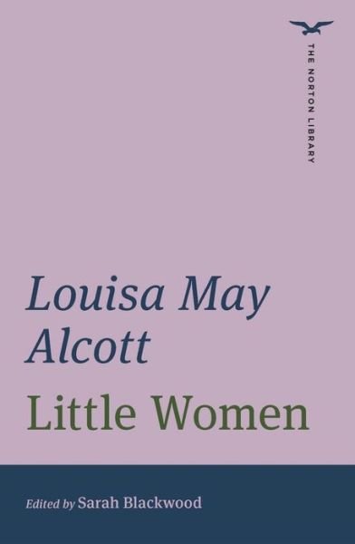 Cover for Louisa May Alcott · Little Women - The Norton Library (Paperback Bog) (2024)