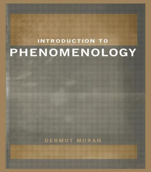 Cover for Dermot Moran · Introduction to Phenomenology (Taschenbuch) (1999)