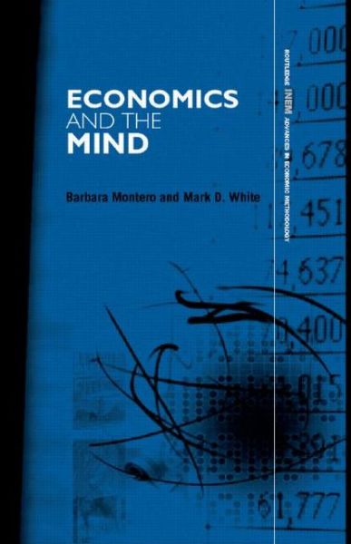 Cover for Barbara Montero · Economics and the Mind - Routledge INEM Advances in Economic Methodology (Paperback Book) (2009)