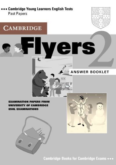 Cover for Uni  Corporate Autho · Cambridge Flyers 2 Answer Booklet: Examination Papers from the University of Cambridge Local Examinations Syndicate - Cambridge Young Learners English Tests (Paperback Book) (2001)
