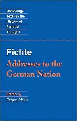 Cover for Johann Gottlieb Fichte · Fichte: Addresses to the German Nation - Cambridge Texts in the History of Political Thought (Paperback Bog) (2009)