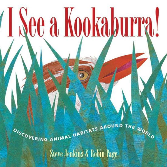 Cover for Steve Jenkins · I See a Kookaburra! (Paperback Book) (2016)