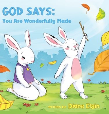 Cover for Diane Elgin · God Says You Are Wonderfully Made (Hardcover Book) (2022)