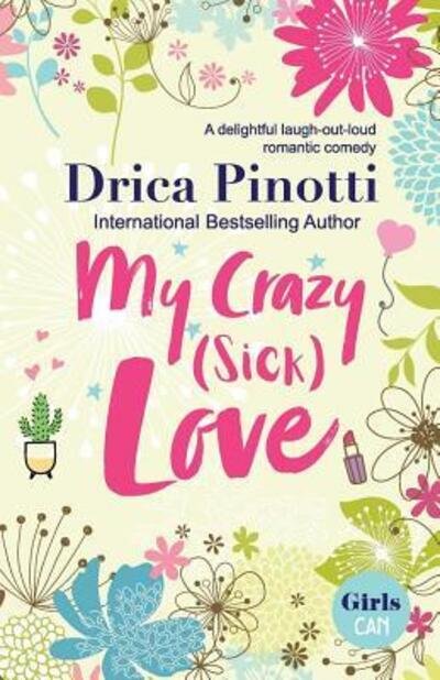 Cover for Drica Pinotti · My Crazy (Sick) Love (Paperback Bog) (2019)