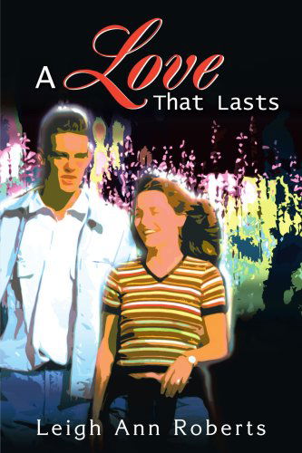 Cover for Leigh Ann Roberts · A Love That Lasts (Paperback Book) (2001)