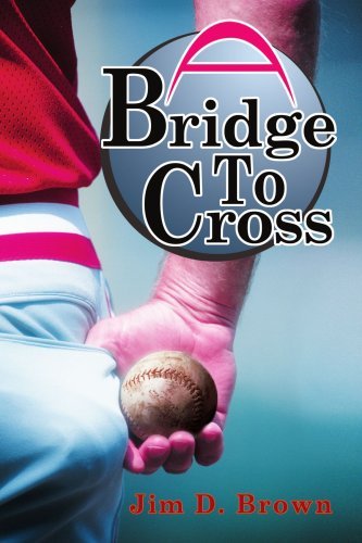 A Bridge to Cross - Jim Brown - Livros - iUniverse, Inc. - 9780595287734 - 20 de julho de 2003