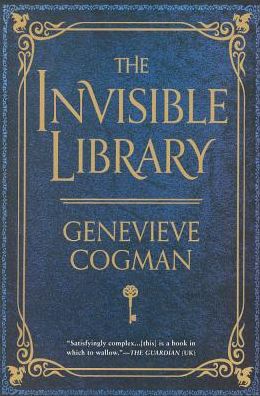 Cover for Genevieve Cogman · Invisible Library (Innbunden bok) (2016)