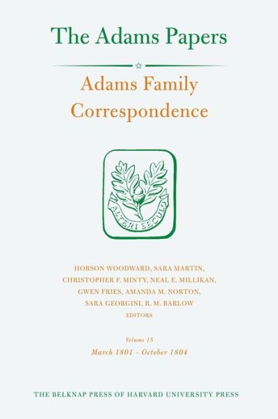 Adams Family Correspondence - Adams Papers - Adams Family - Books - Harvard University Press - 9780674247734 - March 8, 2022