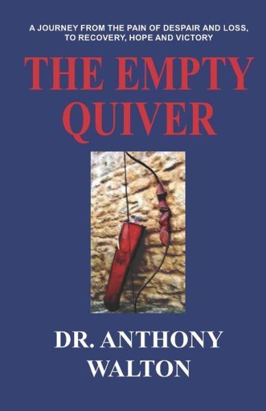 Cover for Anthony Walton · The Empty Quiver (Paperback Book) (2017)