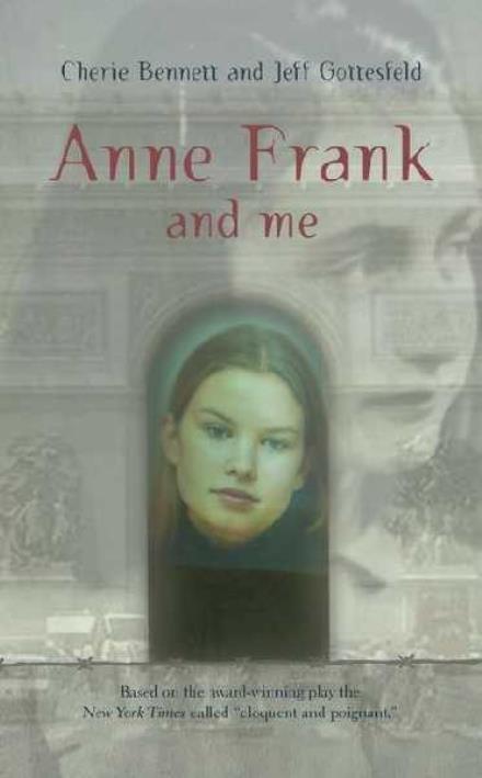 Cover for Jeff Gottesfeld · Anne Frank and Me (Pocketbok) [Reprint edition] (2002)