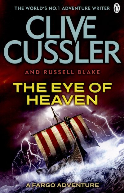 Cover for Clive Cussler · The Eye of Heaven: Fargo Adventures #6 - Fargo Adventures (Taschenbuch) (2015)