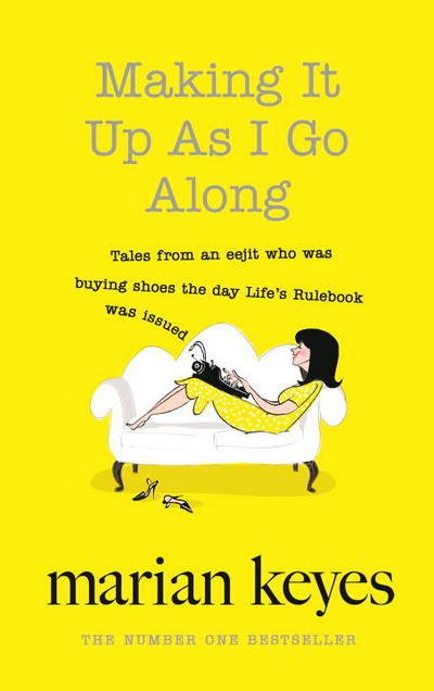 Cover for Marian Keyes · Making It Up As I Go Along (Bok) (2016)