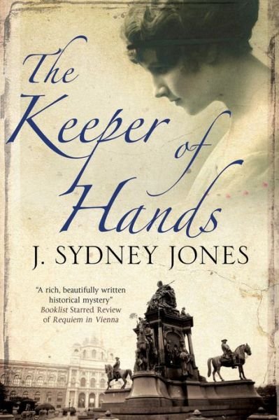 Cover for J. Jones · The Keeper of Hands - A Viennese Mystery (Hardcover Book) [Main - Large Print edition] (2018)