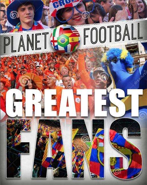 Cover for Clive Gifford · Planet Football: Greatest Fans - Planet Football (Hardcover Book) (2017)