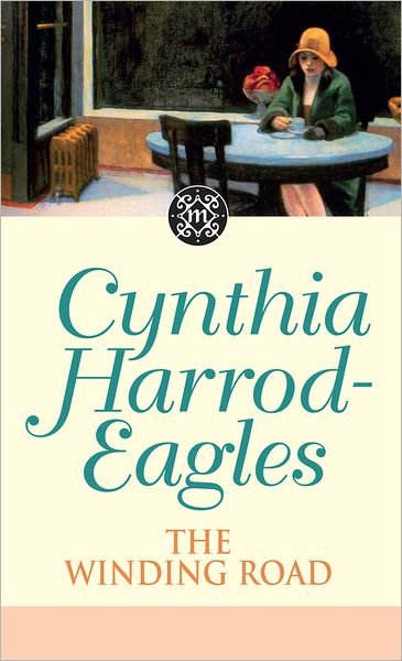 Cover for Cynthia Harrod-Eagles · The Winding Road: The Morland Dynasty, Book 34 - Morland Dynasty (Pocketbok) (2012)