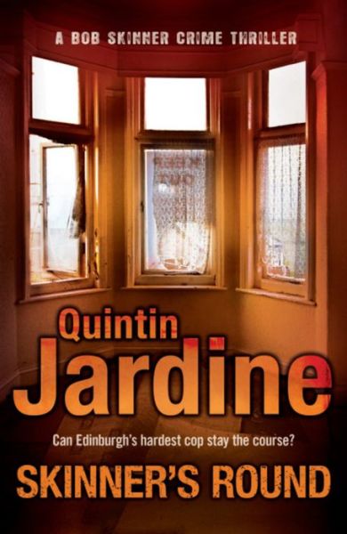 Cover for Quintin Jardine · Skinner's Round (Bob Skinner series, Book 4): Murder and intrigue in a gritty Scottish crime novel - Bob Skinner (Paperback Book) (2009)