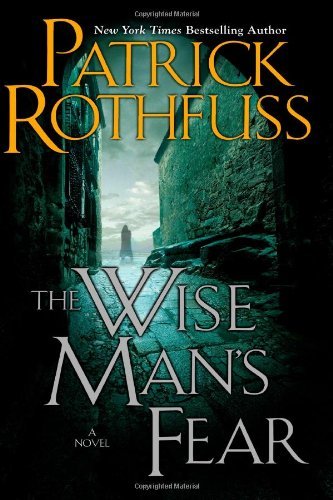Cover for Patrick Rothfuss · The Wise Man's Fear (Kingkiller Chronicle) (Hardcover bog) [First edition] (2011)