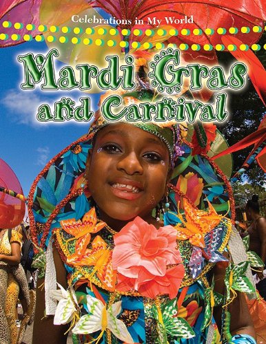 Cover for Molly Aloian · Mardi Gras and Carnival - Celebrations in My World (Paperback Book) (2009)