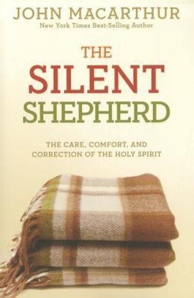 Cover for John MacArthur · The silent shepherd (Bok) [2nd edition] (2012)