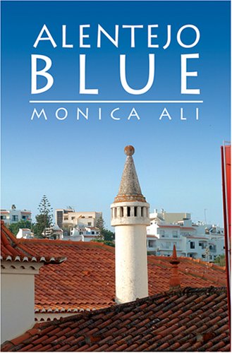 Cover for Monica Ali · Alentejo Blue: Library Edition (Audiobook (CD)) [Mp3 Una edition] (2006)