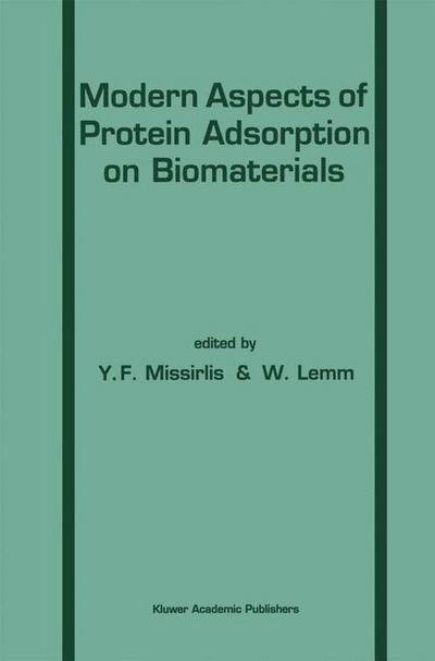 Cover for Y Missirilis · Modern Aspects of Protein Adsorption on Biomaterials (Gebundenes Buch) (1991)