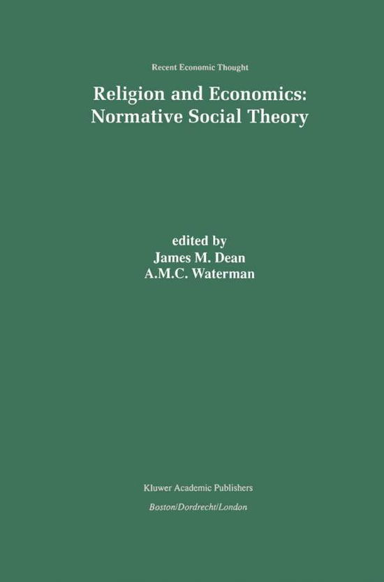 Anthony Michael C Waterman · Religion and Economics: Normative Social Theory - Recent Economic Thought (Hardcover Book) [1999 edition] (1998)