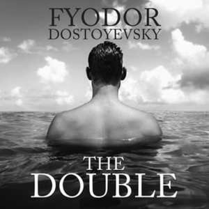 Cover for Fyodor Dostoevsky · The Double Lib/E (CD) (2012)