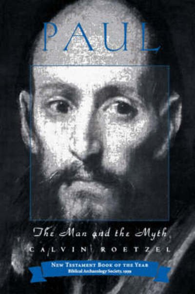 Cover for Calvin J. Roetzel · Paul: the Man and the Myth (Personalities of the New Testament Series) (Pocketbok) [First edition] (1999)