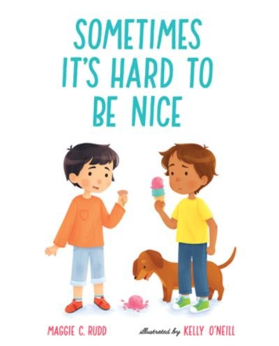 Cover for Maggie C. Rudd · Sometimes Its Hard to Be Nice (Gebundenes Buch) (2021)
