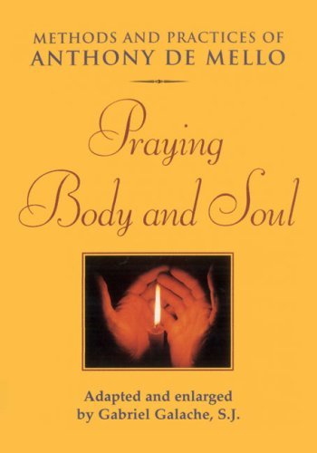 Cover for Anthony De Mello · Praying Body and Soul (Pocketbok) (1997)