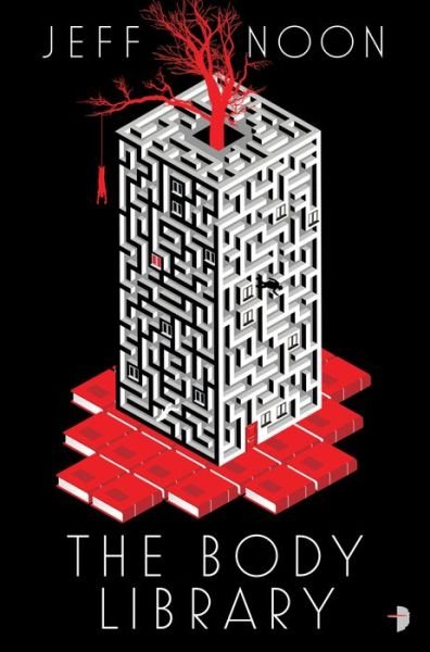 Cover for Jeff Noon · The Body Library: A Nyquist Mystery - Nyquist Mysteries (Pocketbok) [New edition] (2018)