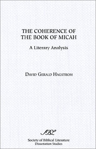 Cover for David Gerald Hagstrom · The Coherence of the Book of Micah: a Literary Analysis (Taschenbuch) (1988)