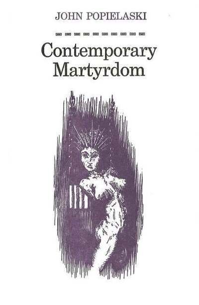 Cover for John Popielaski · Contemporary Martrydom (Paperback Book) (2002)