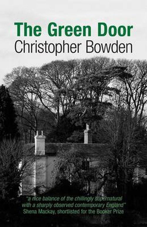 Christopher Bowden · The Green Door (Paperback Book) (2014)