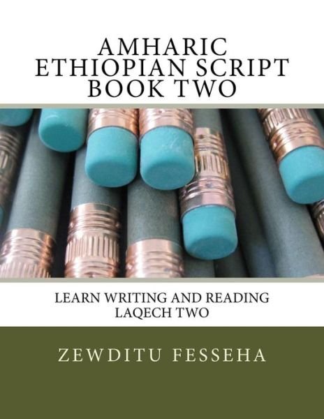 Cover for Zewditu Fesseha · Amharic Ethiopian Script Book Two (Taschenbuch) (2012)