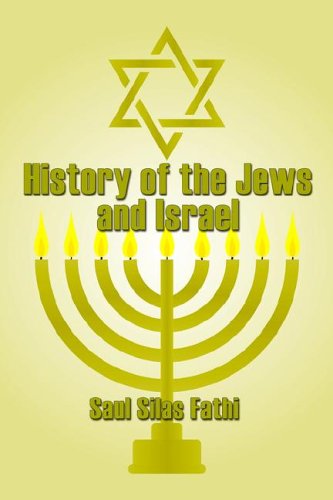 Cover for Saul Silas Fathi · History of the Jews and Israel (Paperback Book) (2006)