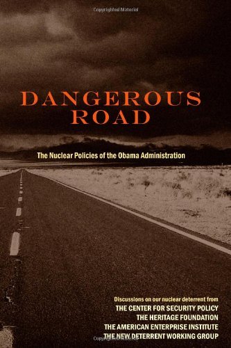Cover for Amb Kurt Volker · Dangerous Road: the Nuclear Policies of the Obama Administration (Pocketbok) (2010)
